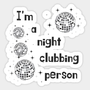 Clubbing Sticker